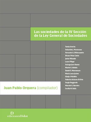 cover image of Las sociedades de la IV Sección de la Ley General de Sociedades